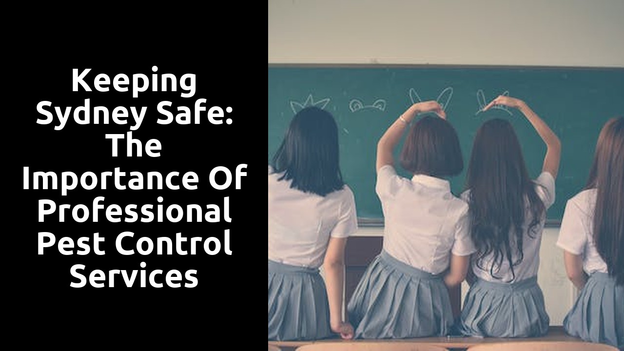Keeping Sydney Safe: The Importance of Professional Pest Control Services